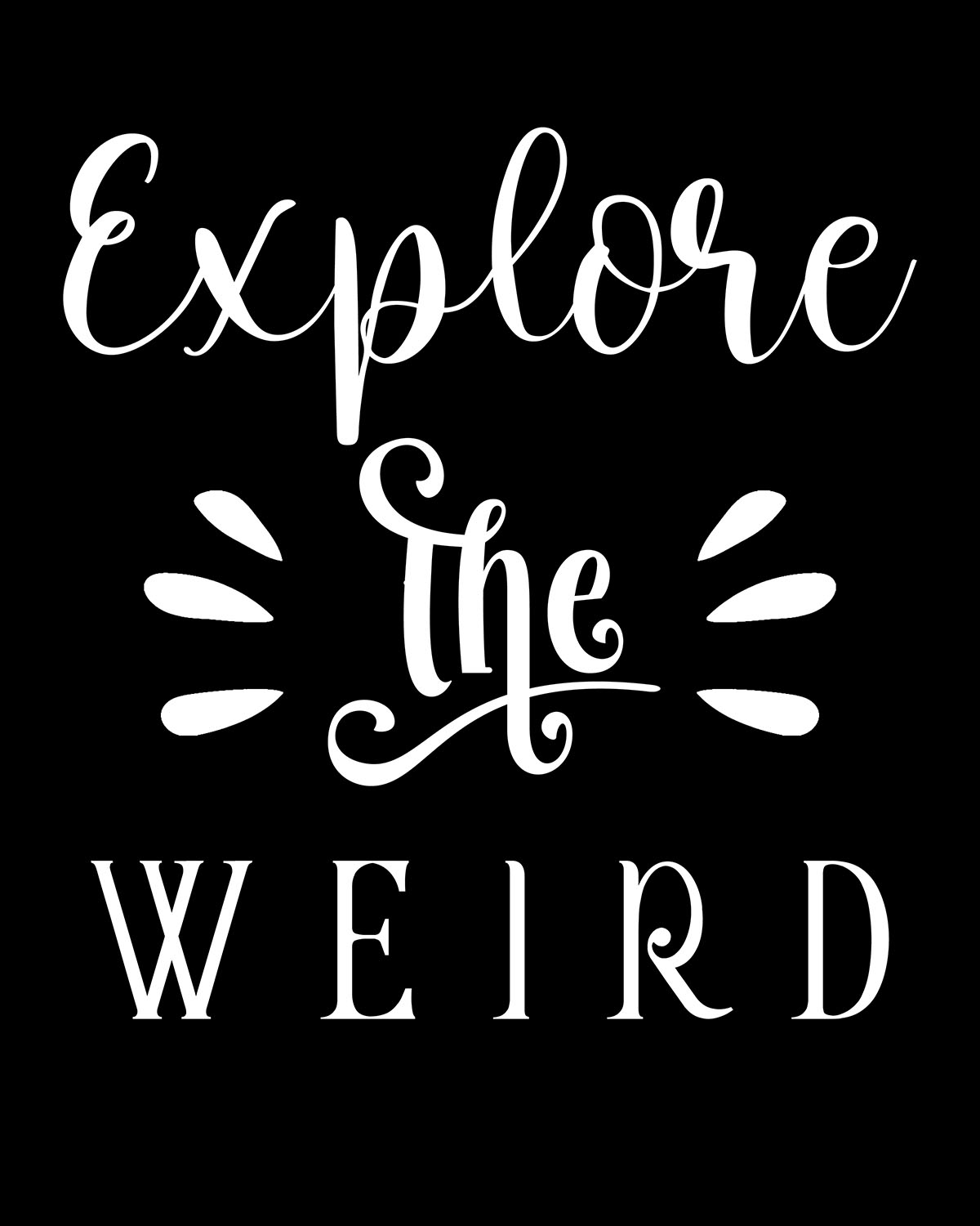 Explore the Weird