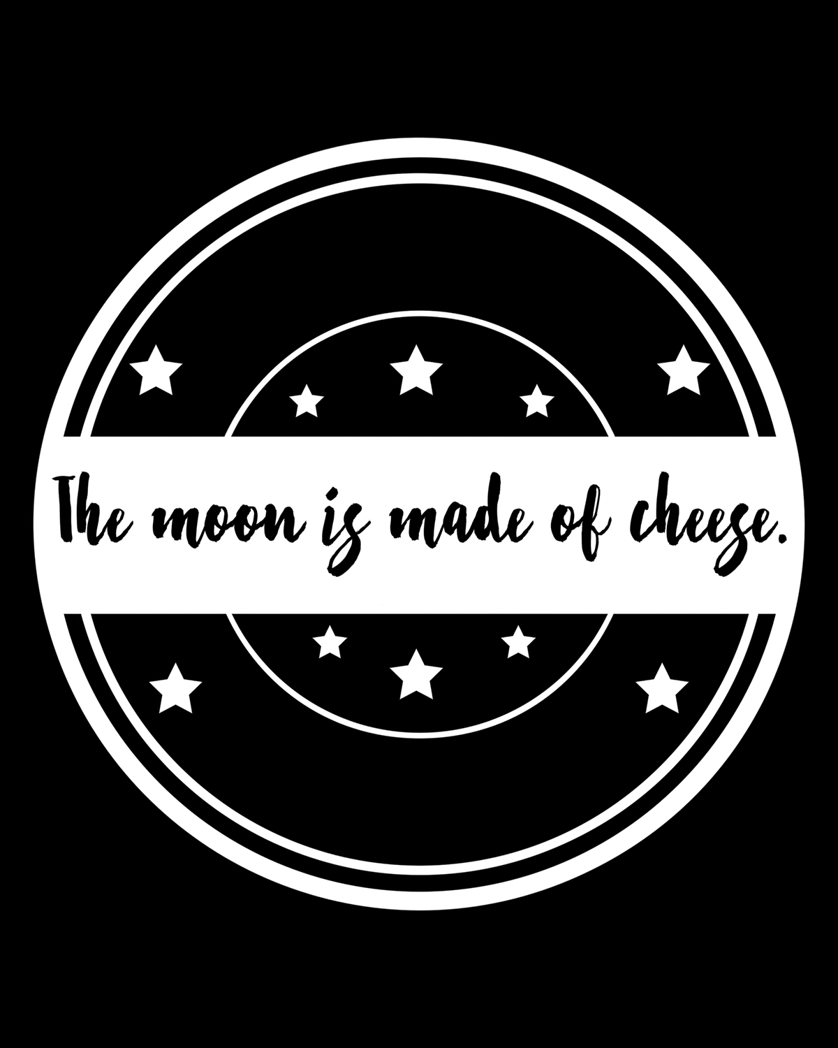 The Moon is Made of Cheese